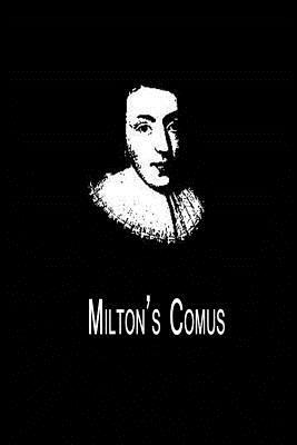 Milton's Comus by John Milton