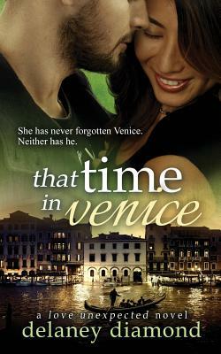 That Time in Venice by Delaney Diamond