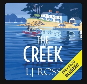 The Creek by LJ Ross