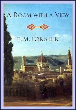 A Room With a View by E.M. Forster