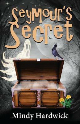 Seymour's Secret by Mindy Hardwick