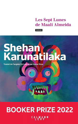 Les Sept Lunes de Maali Almeida by Shehan Karunatilaka