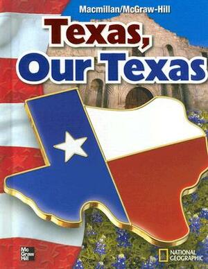 Texas, Our Texas by Kevin P. Colleary, Richard G. Boehm, James A. Banks