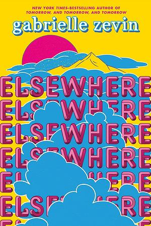 Elsewhere by Gabrielle Zevin