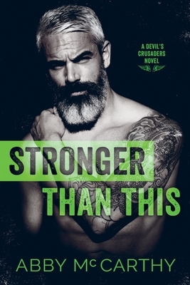 Stronger Than This by Abby McCarthy