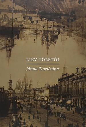 Ana Karênina by Leo Tolstoy