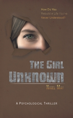 The Girl Unknown by Nigel May