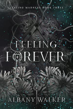 Feeling Forever by Albany Walker