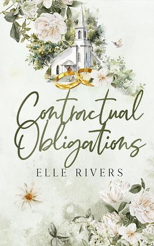 Contractual Obligations by Elle Rivers