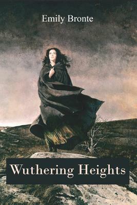 Wuthering Heights by Emily Brontë