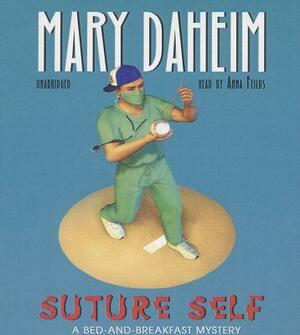 Suture Self: A Bed-And-Breakfast Mystery by Mary Daheim