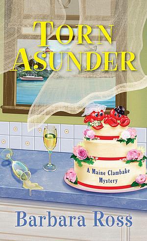 Torn Asunder by Barbara Ross