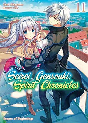 Seirei Gensouki: Spirit Chronicles Volume 11 by Mana Z., Yuri Kitayama, Riv
