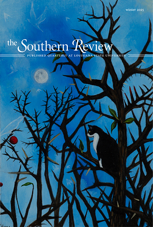 The Southern Review, Winter 2025 by Albert Goldbarth, Peter Orner, Bob Hicok, Alex Lemon, James Lee Burke, David Hernandez, Bonnie Jo Campbell, Amaud Jamaul Johnson, Yxta Maya Murray, Ava Leavell Haymon, Shara McCallum, Danusha Laméris, Jill McCorkle, Stewart O’Nan, Beth Bachmann