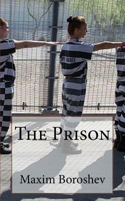 The Prison by Maxim Boroshev