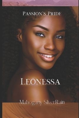 Passion's Pride: Leonessa by Mahogany Silverrain