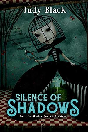 Silence of Shadows by Judy Black