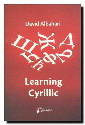 Learning Cyrillic: Selected stories by David Albahari
