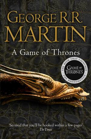 A Game of Thrones by George R.R. Martin