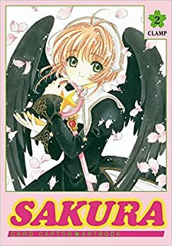 Card Captor Sakura: Artbook, Tome 2 by CLAMP