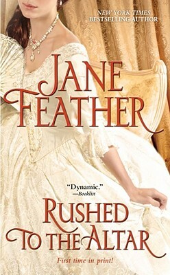 Rushed to the Altar by Jane Feather