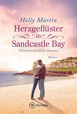 Herzgeflüster in Sandcastle Bay by Holly Martin