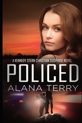 Policed: Large Print by Alana Terry