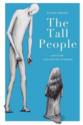The Tall People: and other collected stories by Mimi Hayes, Benji Frymier, Julia Camara