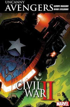 Uncanny Avengers: Unity Vol. 3: Civil War II by Gerry Duggan, Ryan Stegman