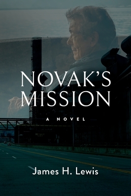 Novak's Mission by James H. Lewis