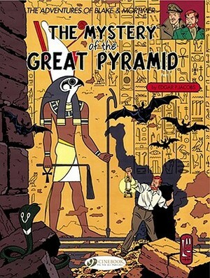 Blake & Mortimer, Vol. 2: The Mystery of the Great Pyramid Part 1: The Papyrus of Manethon by Clarence E. Holland, Edgar P. Jacobs