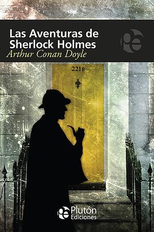 Las aventuras de Sherlock Holmes by Arthur Conan Doyle