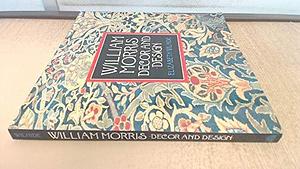 William Morris: Decor &amp; Design by Elizabeth Wilhide