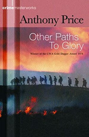 Other Paths to Glory by Anthony Price