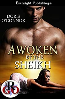 Awoken by the Sheikh by Doris O'Connor