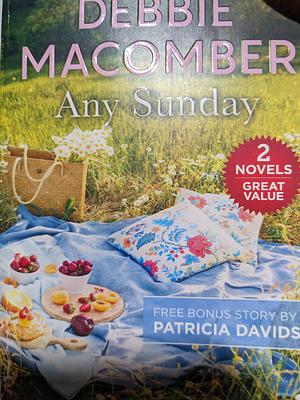 Any Sunday &amp; a Home for Hannah by Patricia Davids, Debbie Macomber