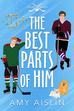 The Best Parts of Him by Amy Aislin