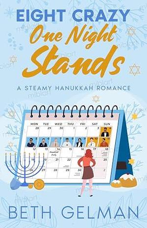 Eight Crazy One Night Stands: A Steamy Hanukkah Story by Miblart Cover Design, Beth Gelman, Beth Gelman