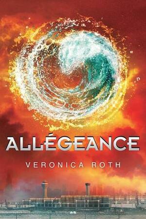 Allégeance by Veronica Roth