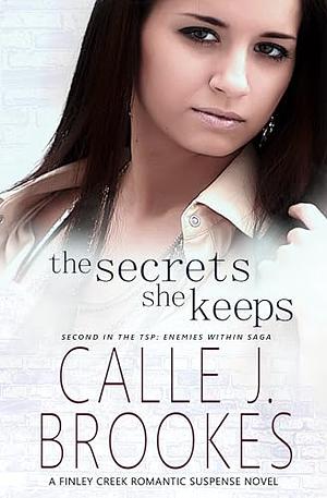 The secrets she keeps by Calle J. Brookes