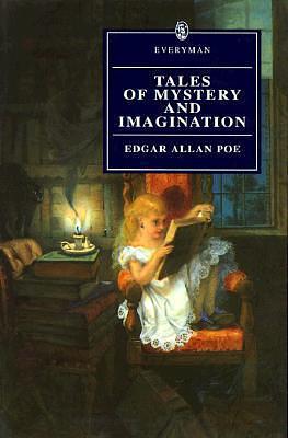 Tales of Mystery and Imagination by Edgar Allan Poe