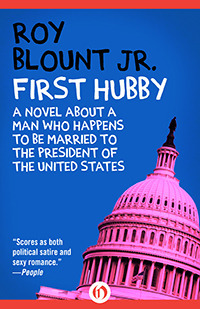 First Hubby by Roy Blount Jr.