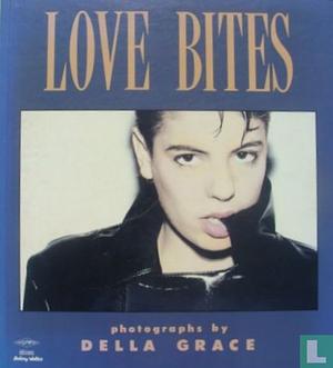 Love Bites by Del LaGrace Volcano