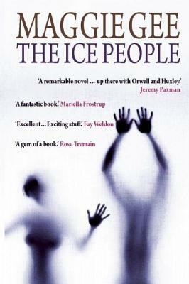 The Ice People by Maggie Gee