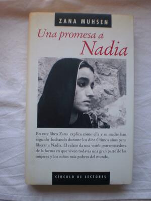 Una promesa a Nadia by Zana Muhsen