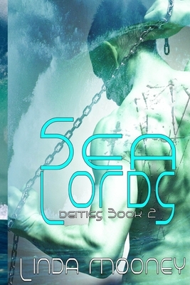 Sea Lords by Linda Mooney