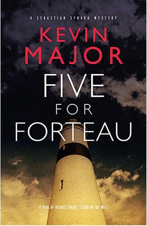 Five for Forteau by Kevin Major