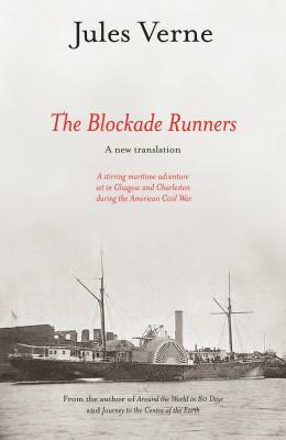 The Blockade Runners by Jules Verne