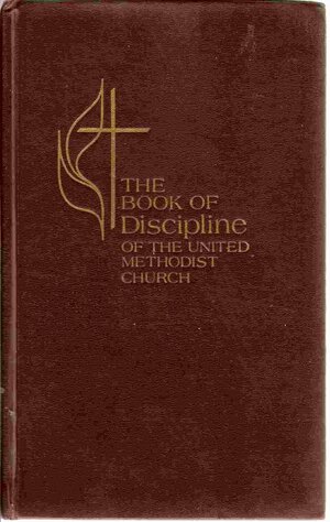 The Book Of Discipline Of The United Methodist Church, 1980 by United Methodist Church