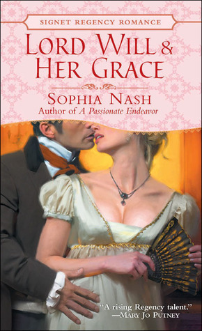 Lord Will and Her Grace by Sophia Nash
